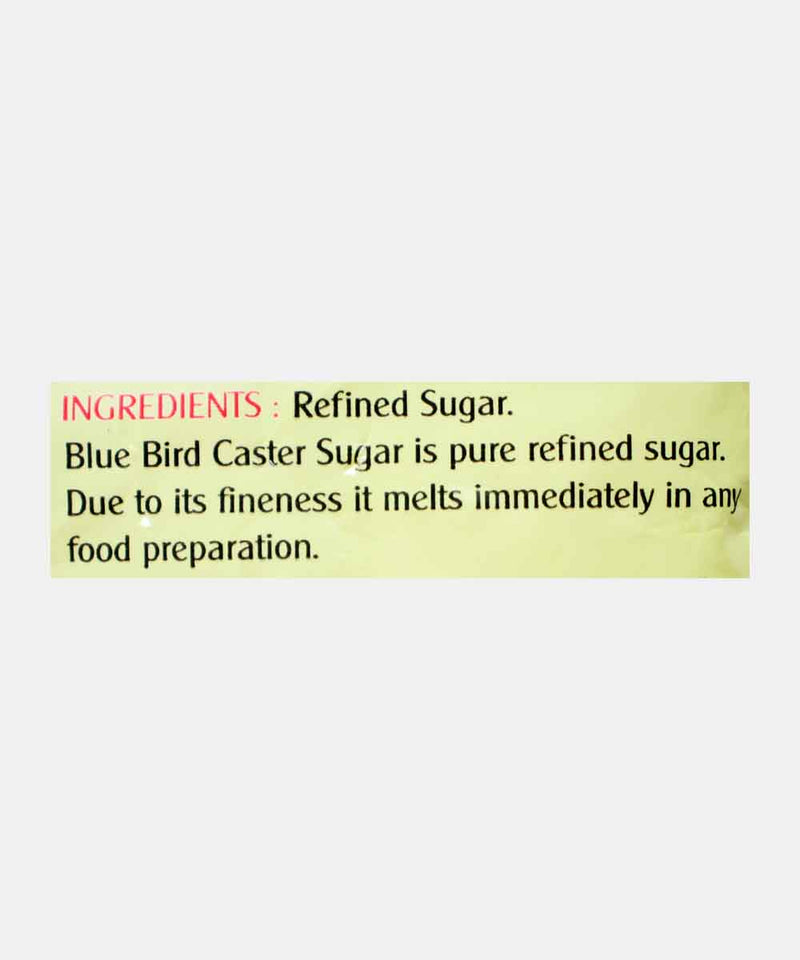 BLUE BIRD CASTER SUGAR 500 GM