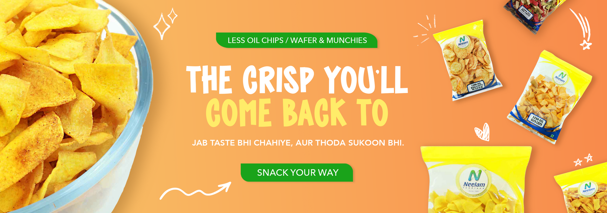 Less Oil Chips / Wafer & Munchies